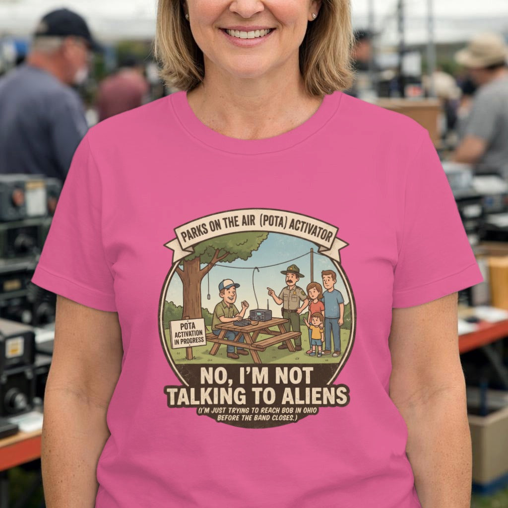 T-Shirt — "No, I'm Not Talking to Aliens" Vintage Camping Radio Design