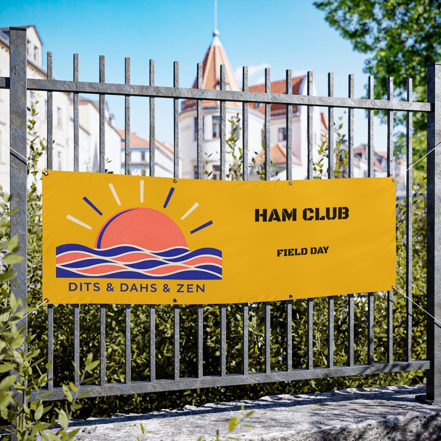 Custom Vinyl Banner - YOUR DESIGN - Custom 'Ham Club Field Day' Outdoor Sign (Dits & Dahs & Zen Sunrise Design)