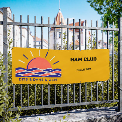 Custom Vinyl Banner - YOUR DESIGN - Custom 'Ham Club Field Day' Outdoor Sign (Dits & Dahs & Zen Sunrise Design)