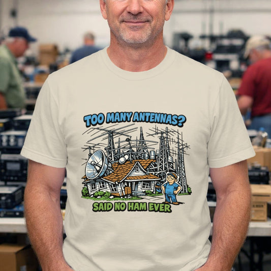 Ham Radio T‑Shirt — "Too Many Antennas? Said No Ham Ever" Graphic Tee