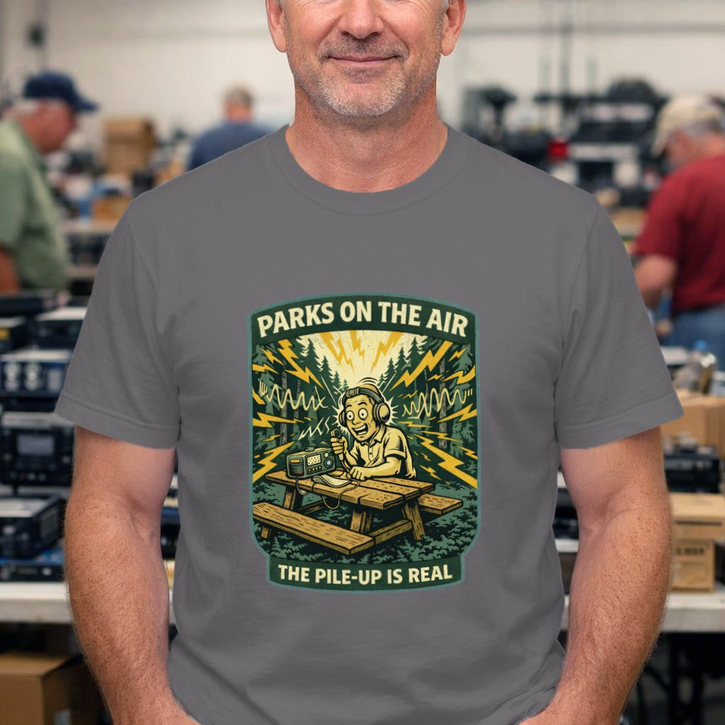 Parks on the Air T‑Shirt – The Pile‑Up Is Real Amateur Radio Tee