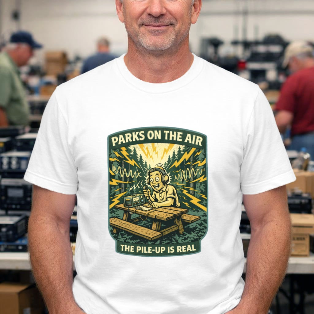 Parks on the Air T‑Shirt – The Pile‑Up Is Real Amateur Radio Tee