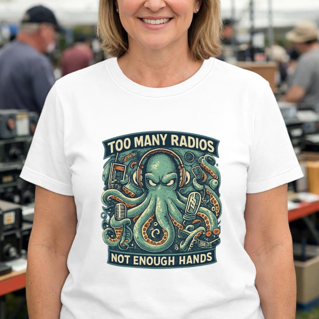 Octopus Ham Radio T-Shirt — "Too Many Radios, Not Enough Hands" Amateur Radio Tee