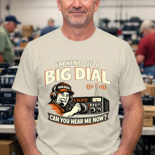 Big Dial Radio Tee — "Can You Hear Me Now?" Vintage Ham Radio T-Shirt