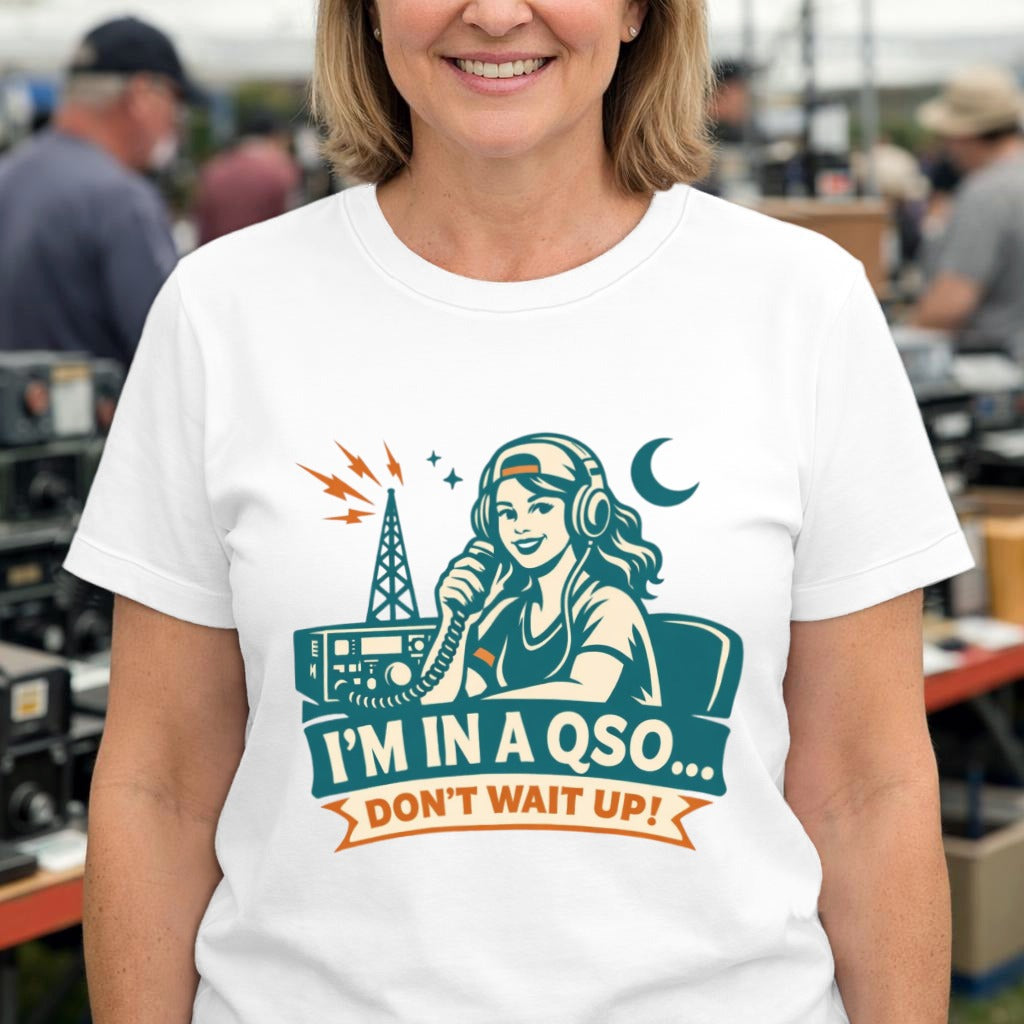 Ham Radio T-Shirt – “I’m in a QSO… Don’t Wait Up!” Vintage Amateur Radio Tee