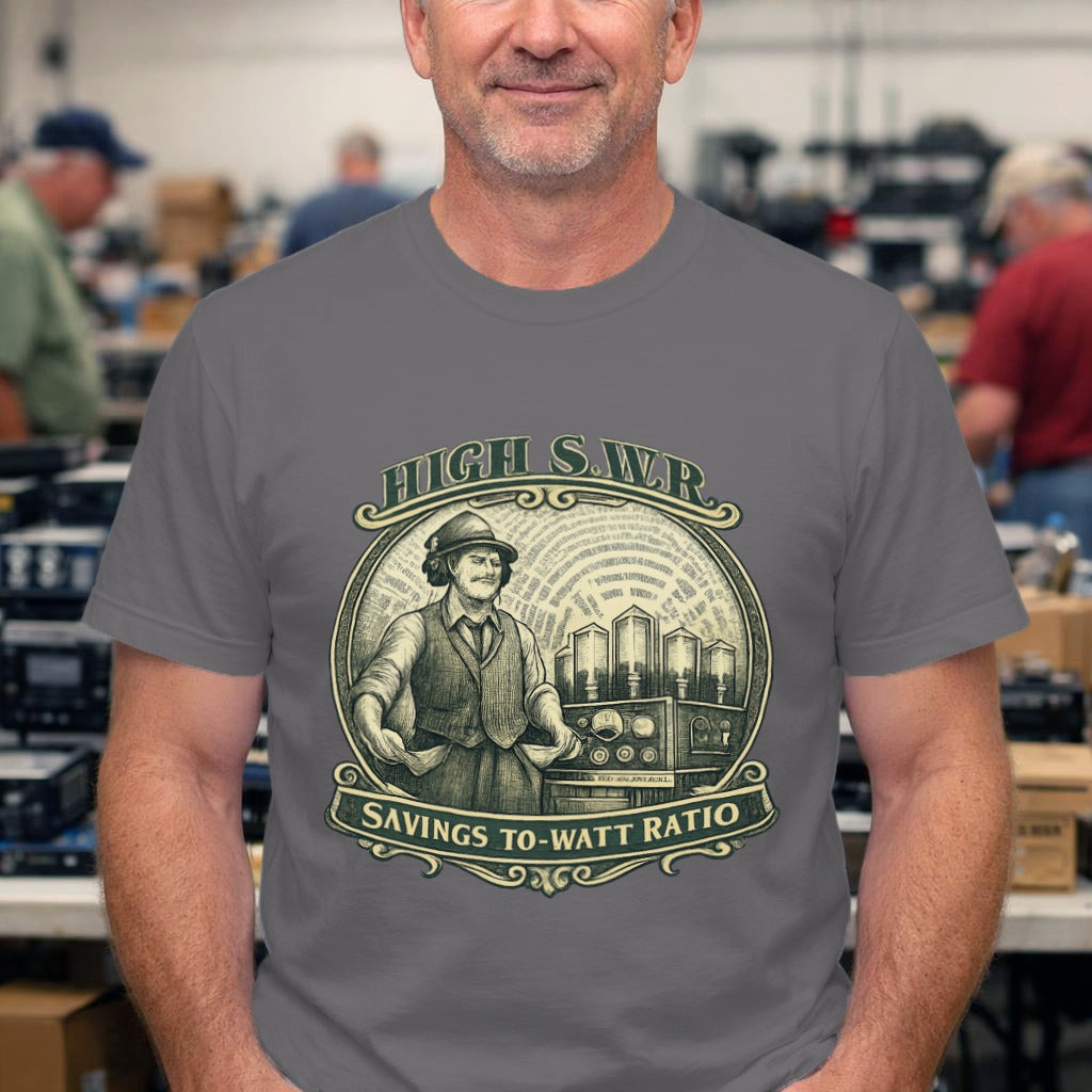 High S.W.R. Tee — "Savings To-Watt Ratio" Vintage Radio Engineer T-Shirt