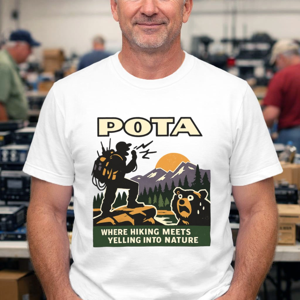 POTA Graphic Tee — “POTA: Where Hiking Meets Yelling Into Nature”