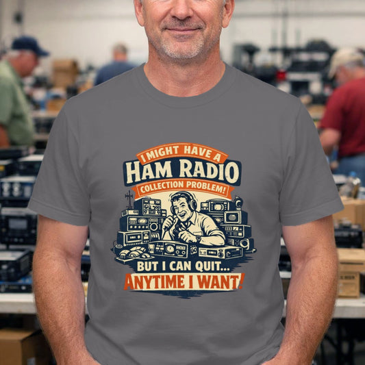Ham Radio T-Shirt – "Might Have a Ham Radio Collection Problem But I Can Quit Anytime I Want" Vintage Radio Tee