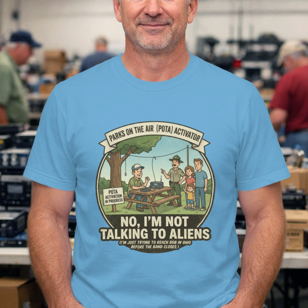 T-Shirt — "No, I'm Not Talking to Aliens" Vintage Camping Radio Design