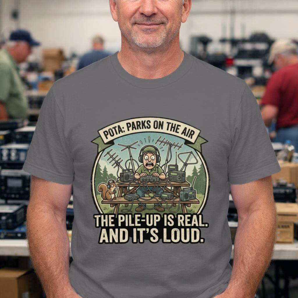 T-Shirt - "POTA: Parks on the Air" Ham Radio Tee — "The Pile-Up Is Real, And It's Loud"