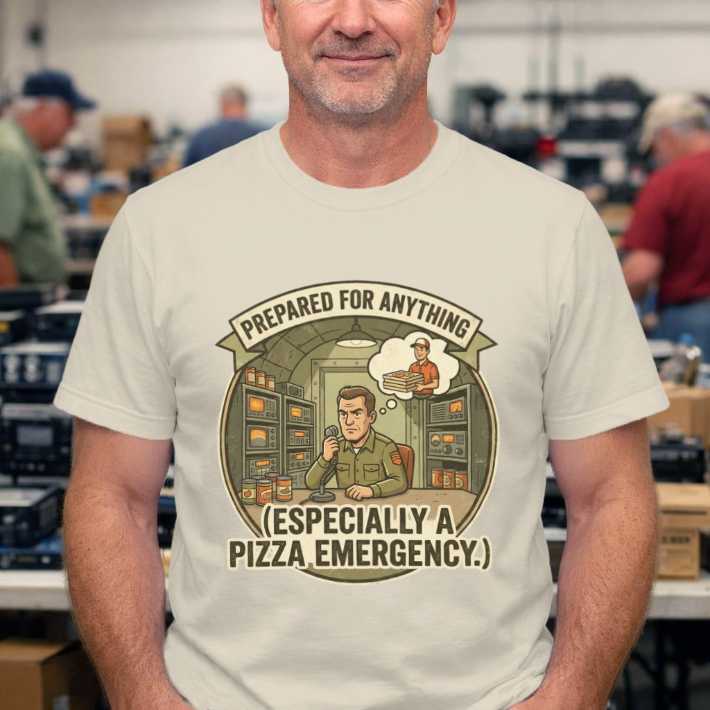 Prepared for Anything Tee — "Especially a Pizza Emergency" Graphic Ham T‑Shirt