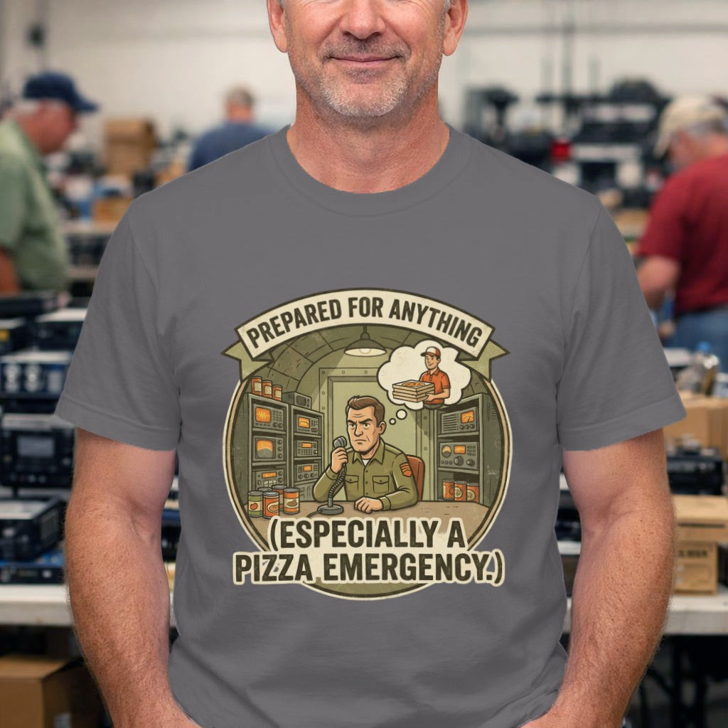 Prepared for Anything Tee — "Especially a Pizza Emergency" Graphic Ham T‑Shirt