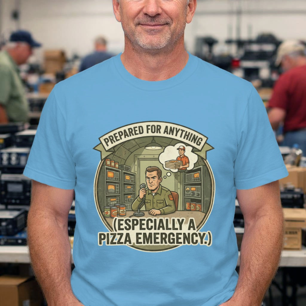 Prepared for Anything Tee — "Especially a Pizza Emergency" Graphic Ham T‑Shirt