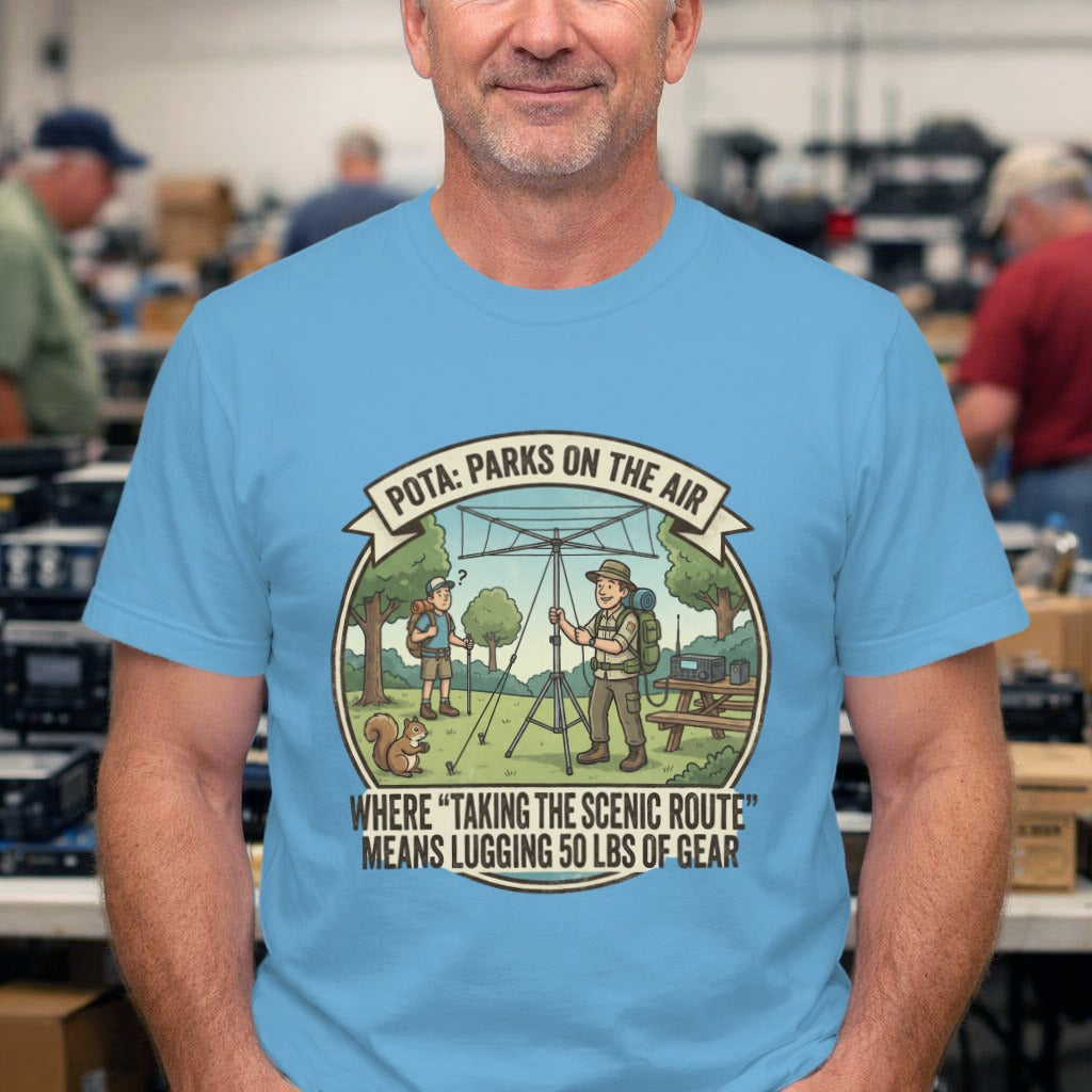 POTA Parks On The Air T-Shirt — “Taking The Scenic Route Means Lugging 50 lbs of Gear” Outdoor Tee