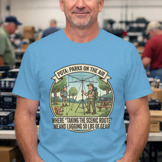 POTA Parks On The Air T-Shirt — “Taking The Scenic Route Means Lugging 50 lbs of Gear” Outdoor Tee