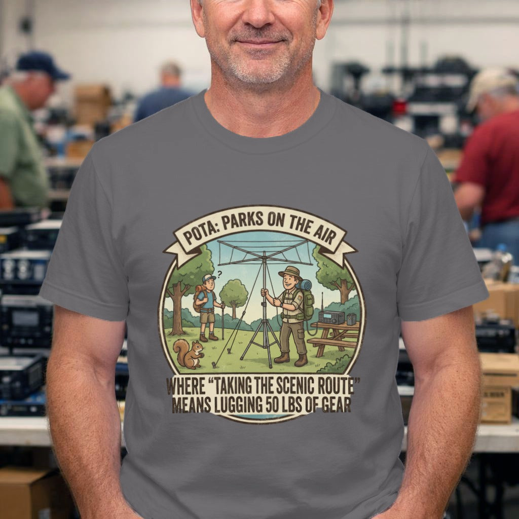 POTA Parks On The Air T-Shirt — “Taking The Scenic Route Means Lugging 50 lbs of Gear” Outdoor Tee