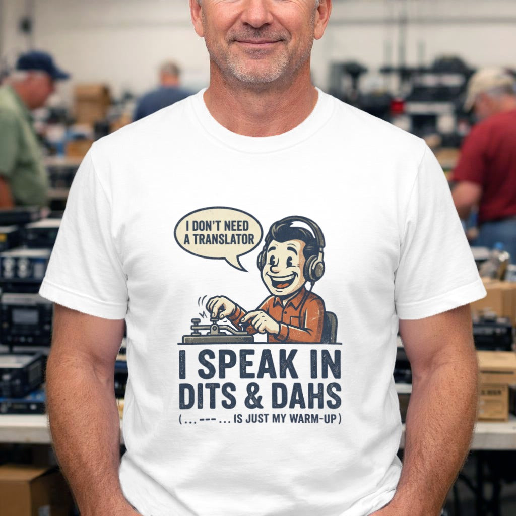 Morse Code T-Shirt — "I Speak in Dits & Dahs" Retro Radio Operator Tee